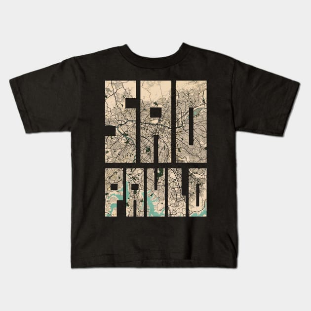 São Paulo, Brazil City Map Typography - Vintage Kids T-Shirt by deMAP Studio